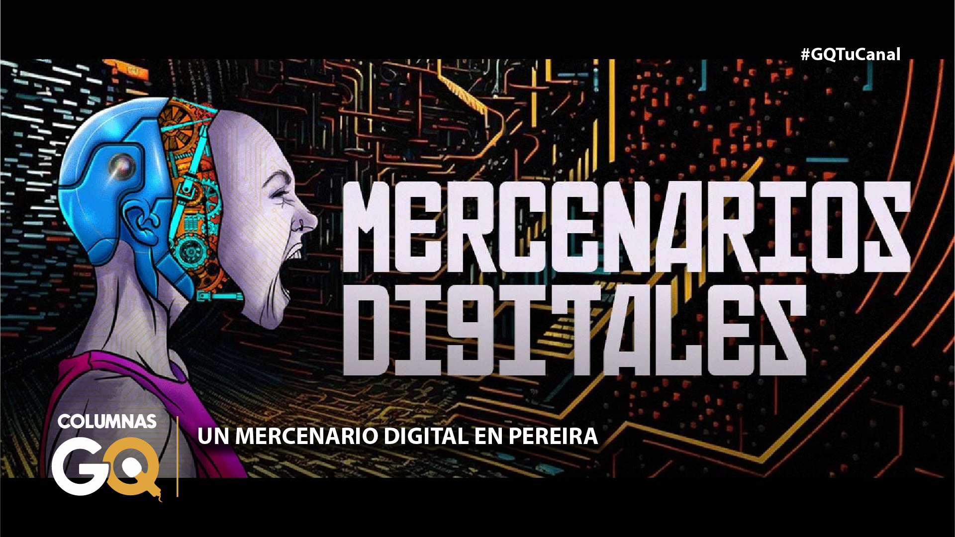 UN MERCENARIO DIGITAL EN PEREIRA