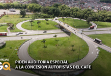 PIDEN AUDITORÍA ESPECIAL A LA CONCESIÓN AUTOPISTAS DEL CAFÉ